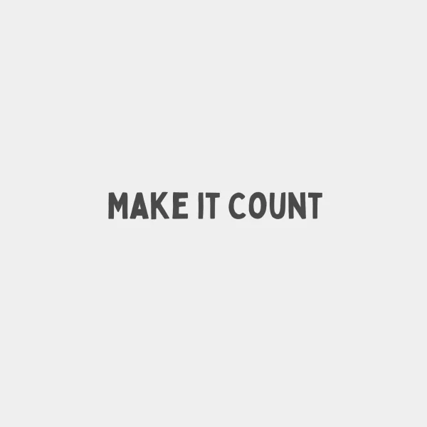 Make it Count