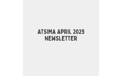 ATSIMA April 2025 Newsletter